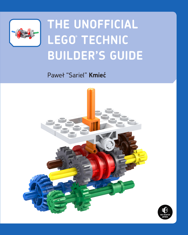 The Unofficial LEGO Technic Builder's Gu - P. Kmiec